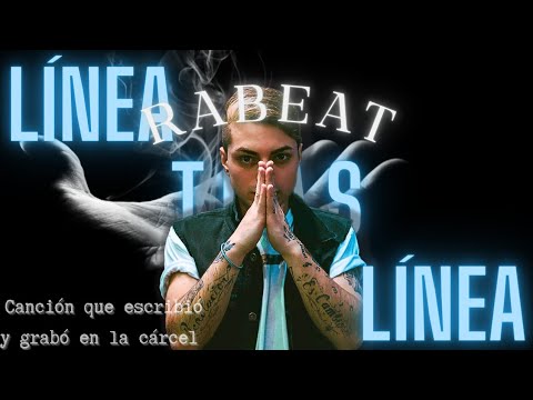 Línea tras línea - Rabeat | Letra