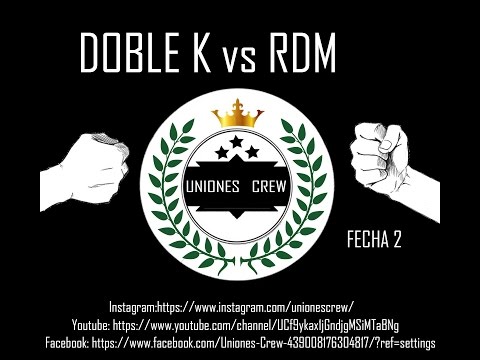RDM vs DOBLE K | CUARTOS | 2da FECHA UNIONES