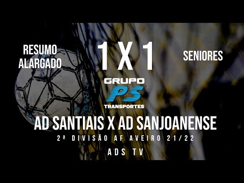 🔴 Highlights ✔ Seniores ⚽ AD Santiais 1 x 1 AD Sanjoanense - 7ª Jornada