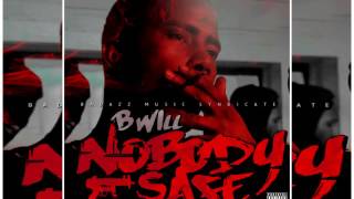 B. Will - Nobody Safe