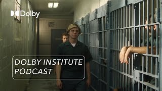 The Making of DAHMER   The  DolbyInstitute Podcast