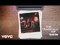 The Tragically Hip - She Didn't Know (Audio)