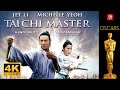 4K Full Movie English Sub Tai Chi Master TOP Chinese Kung Fu Movie 太極張三豐 Jet Li李連傑 M