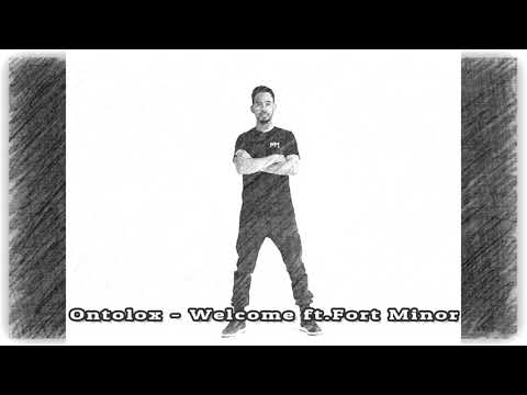 Ontolox - Welcome ft.Fort Minor