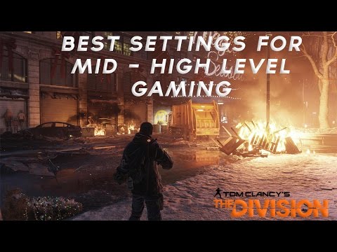 Tom Clancy's - The Division | Best Graphics Settings For Mid-High Level Gaming PC!