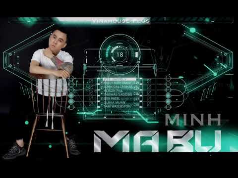Nonstop Việt Mix 2021 - Minh Mabu