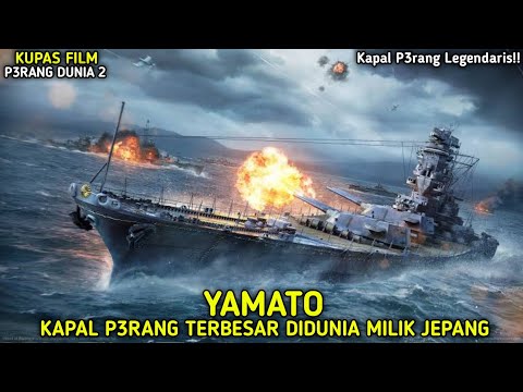 THE WORLD'S LARGEST WARSHIP SINKED BY AMERICA || WORLD WAR 2 FILM REVIEW