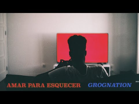 GROGNation - Amar Para Esquecer (Videoclip)
