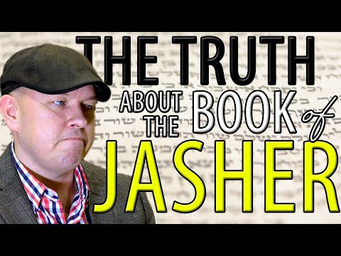 The Truth About the Book of Jasher  | Founded in Truth