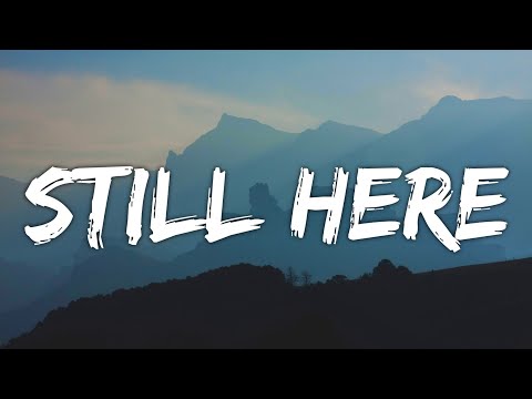 Forts, 2WEI & Tiffany Aris - Still Here (Lyrics) (From League of Legends)
