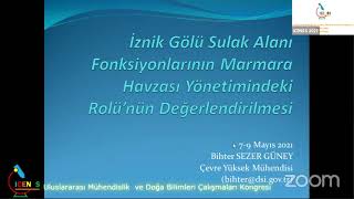 Bihter Sezer Güney: İznik Gölü Sulak Alanı Fonksiyonlarının Marmara Havzası Yönetimindeki Rolü' Nün Değerlendirilmesi