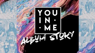 You In Me (Official Album Story #3)  - JPCC Worship Youth