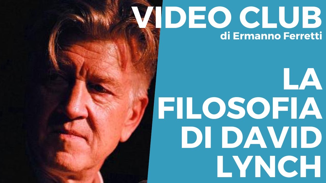 La filosofia di David Lynch
