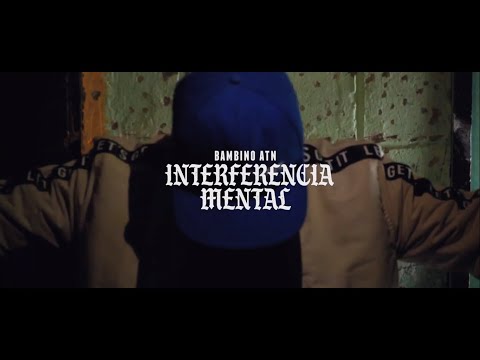 Bambino Atn - Interferencia Mental (Video Oficial)