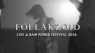 Follakzoid - Raw Power 2016  (Electric)