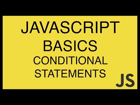 JavaScript Basics Tutorial 17 Conditional Statements