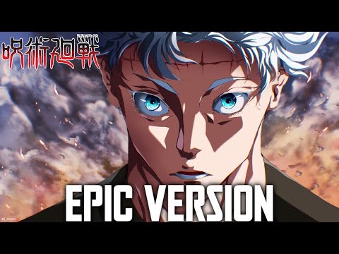 Gojo Satoru X Yuta Okkotsu Theme『 Jujutsu Kaisen: Chapter 261 』- EPIC VERSION