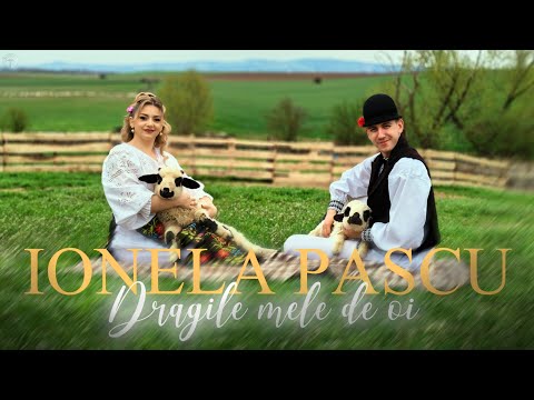 Ionela Pascu - Dragile mele de oi (Videoclip Oficial)