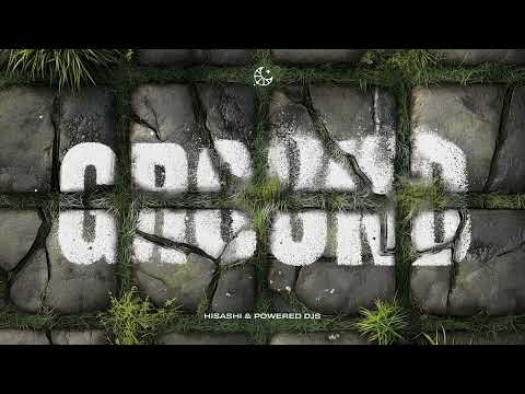 Hisashi, Powered Djs - Ground