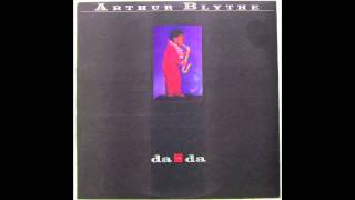 Arthur Blythe   "Splain Thang"