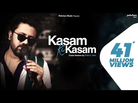 Kasam Ki Kasam - Unplugged Cover | Rahul Jain | Log Kehte Hai Pagal | Pehchan Music