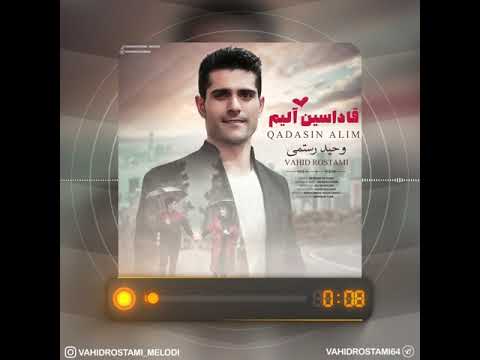 Vahid Rustami - Qadasin Alim