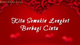 Download lagu Kita Semakin Lengket Berbagi Cinta -- Puisi dalam Lagu mp3