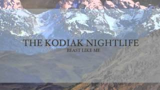 The Bear - The Kodiak Nightlife