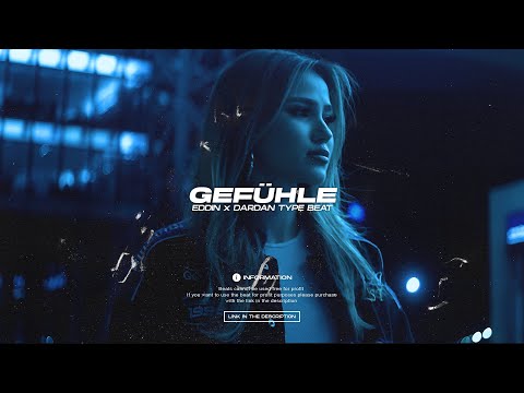 EDDIN x DARDAN Type Beat - GEFÜHLE (Prod. Summa x WhiteJeen)