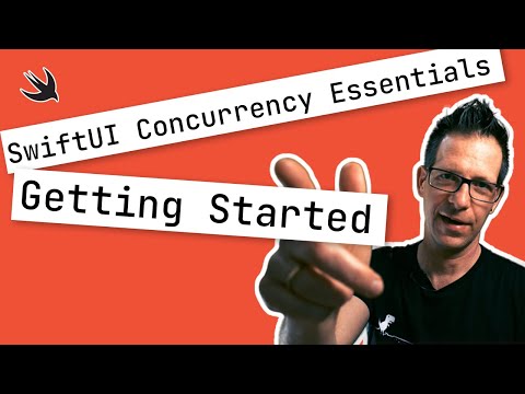 Getting Started with SwiftUI Concurrency Essentials thumbnail
