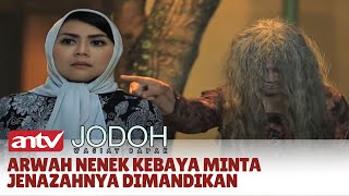 Download lagu Jenazah Nenek Tua Terbengkalai Didalam Rumah! | Jodoh Wasiat Bapak | Eps 15 ANTV mp3