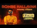 ROMBE NALLAVAN MANEY VILLANZ OFFICIAL STUDIO CLIP