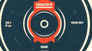 Quade - Character (Dephicit Remix)