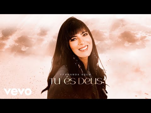 Fernanda Brum - Tu És Deus (Áudio Oficial)