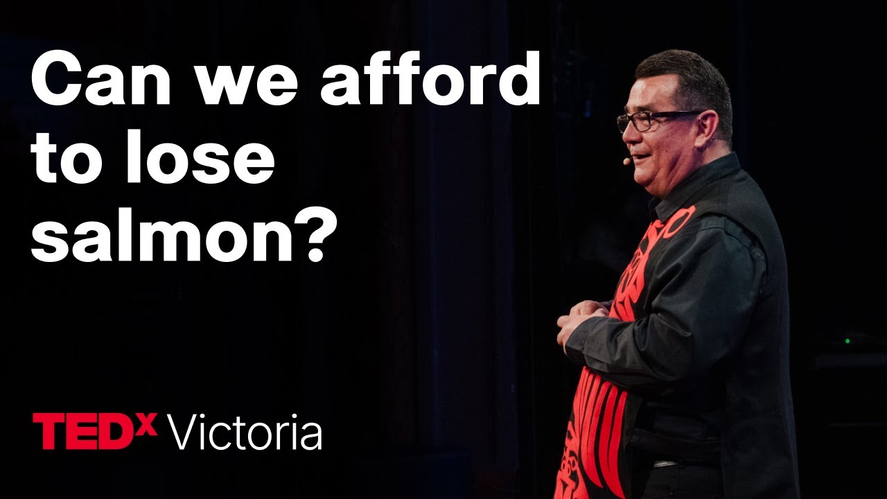 Salmon runs: a pathway for reconciliation | Bob (Galagame') Chamberlin | TEDxVictoria