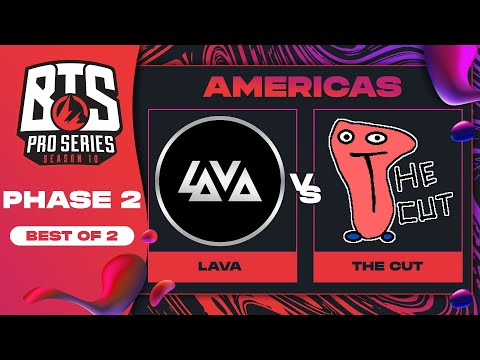 Lava vs The Cut Game 1 - BTS Pro Series 10 AM: Phase 2 w/ rkryptic & neph