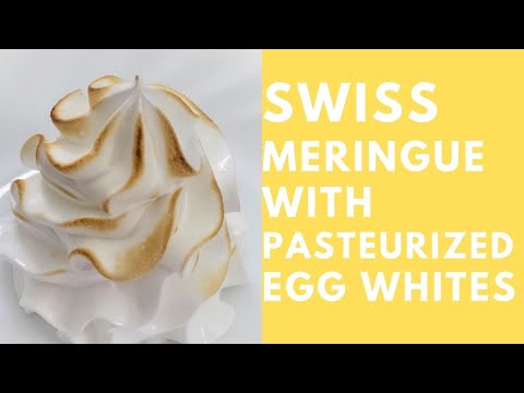 Swiss Meringue with Pasteurized Egg Whites