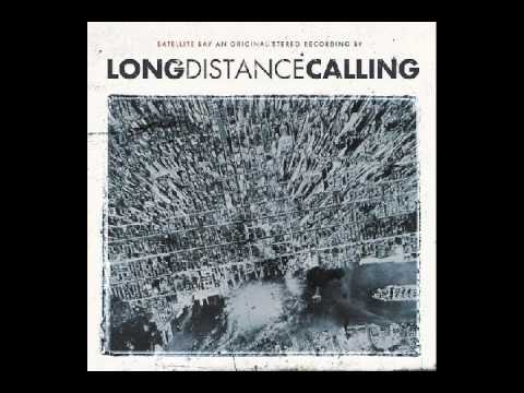 Built Without Hands - Long Distance Calling - Satellite Bay - 2007