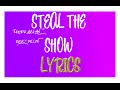 STEAL THE SHOW ft. TREVOR MORAN - RICKY ...