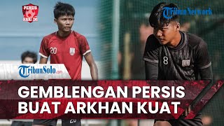 Persis Hari Ini: Di balik Performa Arkhan Kaka di Lapangan, Ada Gemblengan Dahsyat dari Persis U-20