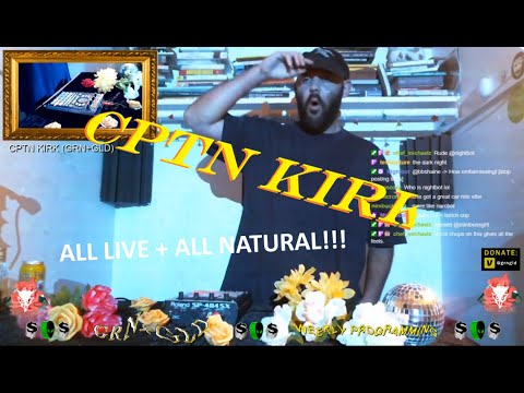 GRN+GLD Weekly Programming 006 ft. CPTN KIRK + Dirty Merlin