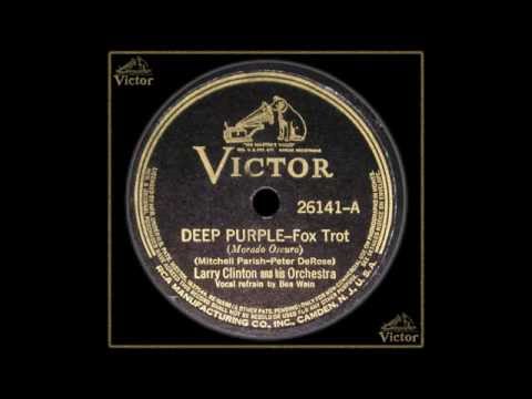 Larry Clinton and his Orchestra featuring Bea Wain - Deep Purple - 1939