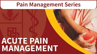 Acute Pain Management - Hah