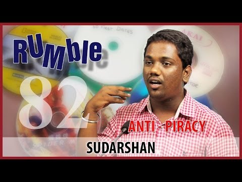 Rumble.82: Sudarshan - I will stop audio-video piracy