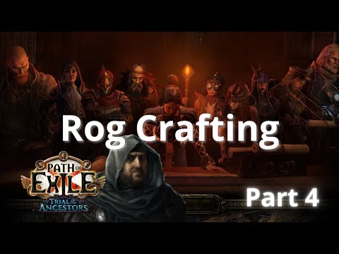 Rog Crafting ~ Poe 3.22 Ancestor League