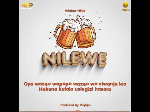 mfalme ninja new song nilewe