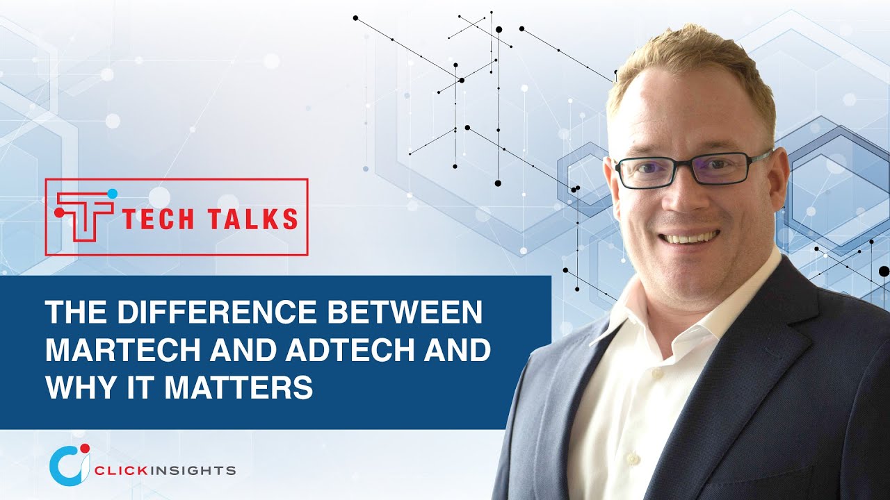 [Tech Talks] The difference between Martech and Adtech and why it matters