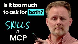 Agent Skills or MCP in the era of Claude Code?