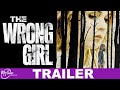 The Wrong Girl Thriller Trailer Jamie Luner Kirsten Zien MyTimeMoviesNow