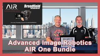 Advanced Image Robotics AIR 101: Walkthrough & Live Demo